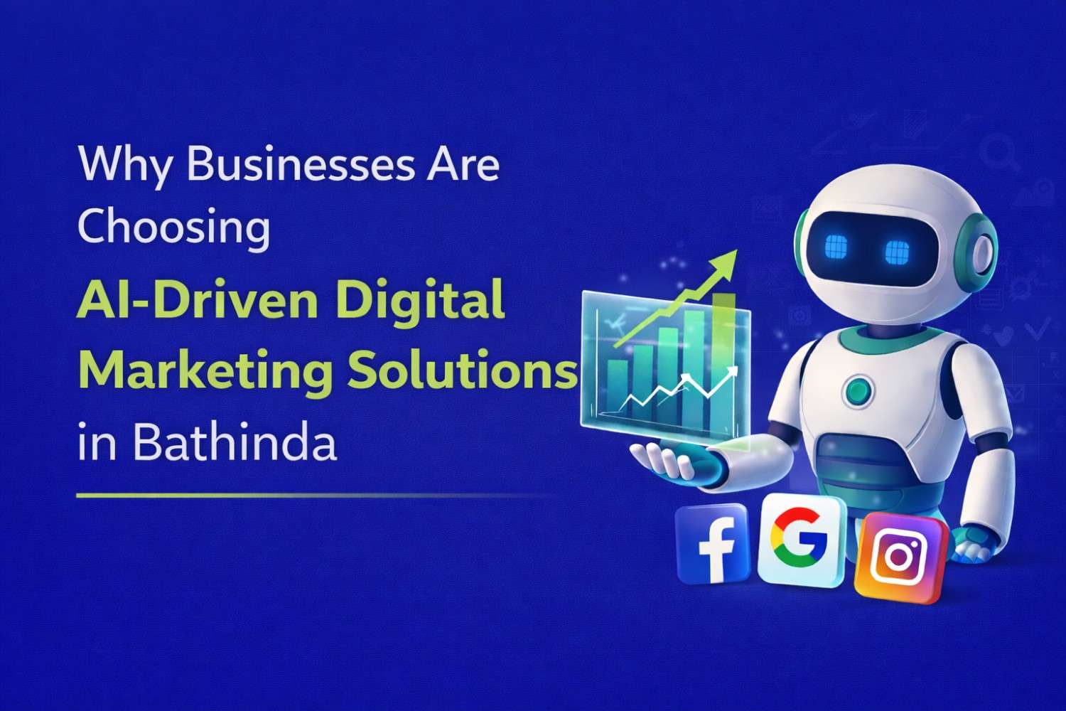 Why Businesses Are Choosing AI-Driven Digital Marketing Solutions in Bathinda