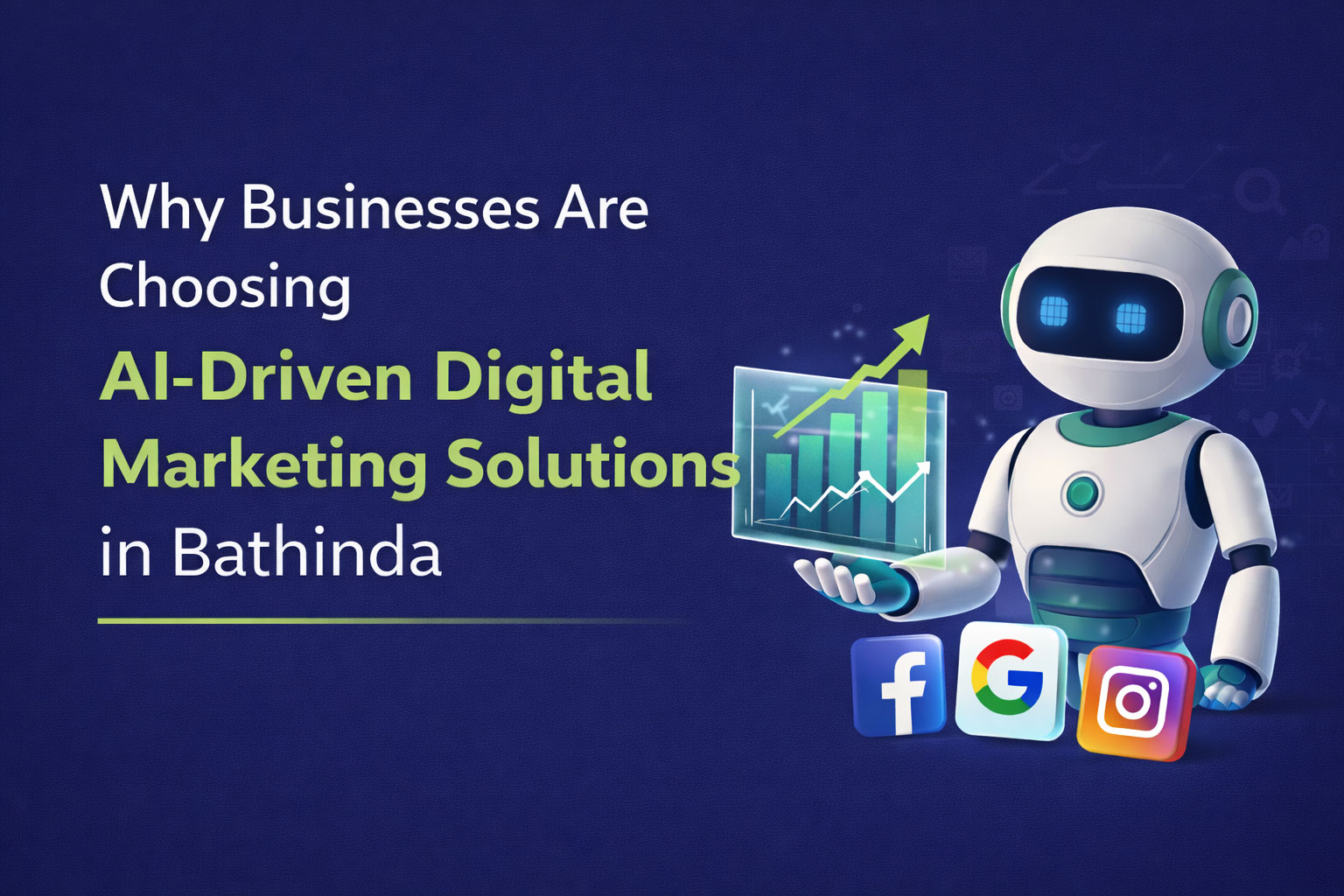 Why Businesses Are Choosing AI-Driven Digital Marketing Solutions in Bathinda